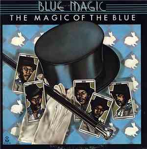 Blue Magic - The Magic Of The Blue
