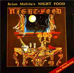 Brian Melvin's Night Food - Night Food