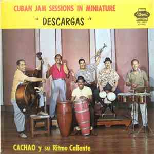 Cachao Y Su Ritmo Caliente - Cuban Jam Sessions In Miniature 