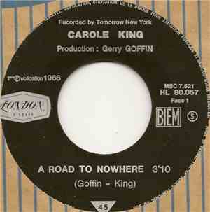 Carole King - A Road To Nowhere / Some Of Your Lovin'