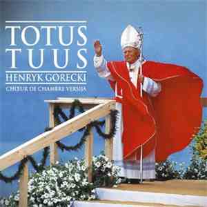 Chœur De Chambre Versija - Totus Tuus