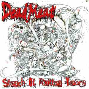 Dead Meat - Stench Of Rotten Years