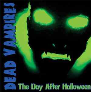 Dead Vampires - The Day After Halloween