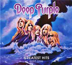 Deep Purple - Greatest Hits Part One