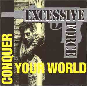 Excessive Force - Conquer Your World
