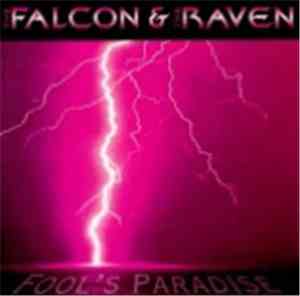 Falcon & Raven - Fool's Paradise