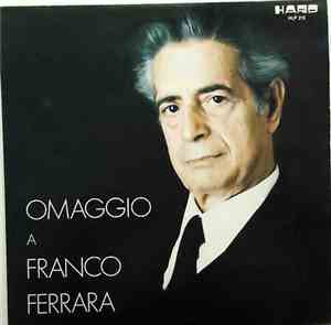 Franco Ferrara - Omaggio A Franco Ferrara