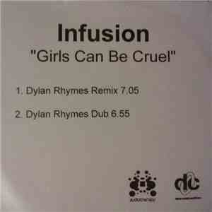 Infusion - Girls Can Be Cruel