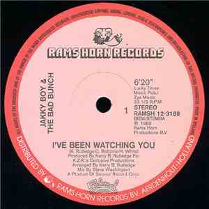 Jakky Boy & The Bad Bunch - I've Been Watching You / Rock The Rhythm