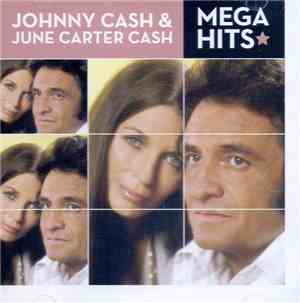 Johnny Cash & June Carter Cash - Mega Hits