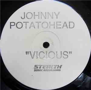 Johnny Potatohead - Vicious