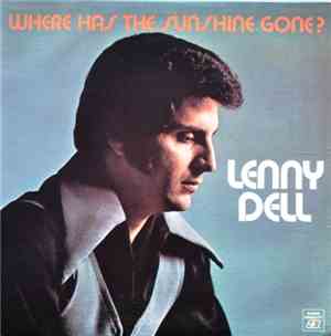 Lenny Dell - Where Has The Sunshine Gone?