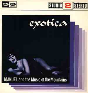 Manuel And The Music Of The Mountains - Exotica
