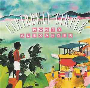 Monty Alexander - Caribbean Circle