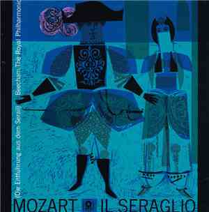 Mozart ,  Beecham . The Royal Philharmonic - Il Seraglio (Die Entführung Au ...