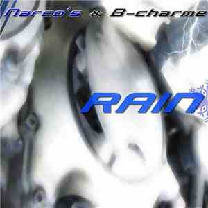 Narco's & B-Charme - Rain