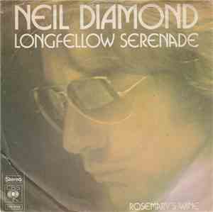 Neil Diamond - Longfellow Serenade
