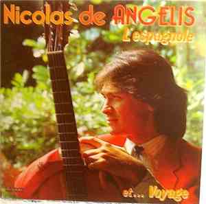 Nicolas De Angelis - L'espagnole Et... Voyage