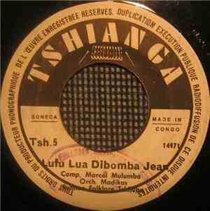 Orchestre Madikas - Lufu Lua Dibomba Jean / Mwene Mulongo