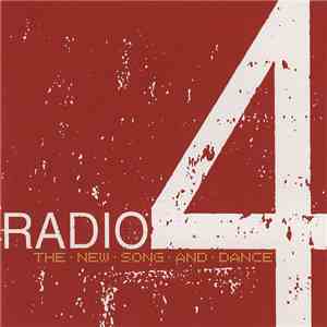 Radio 4 - The New Song And Dance