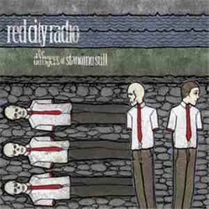 Red City Radio - The Dangers Of Standing Still