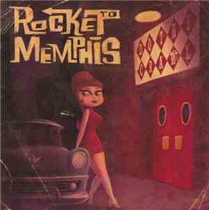 Rocket To Memphis - Do The Crawl