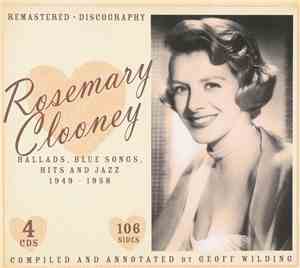 Rosemary Clooney - Ballads,Blues Songs,Hits And Jazzz 1949-1958