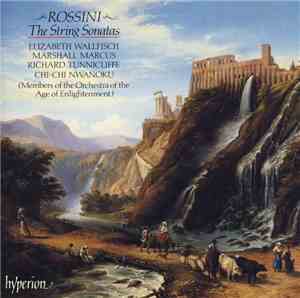 Rossini, Elizabeth Wallfisch, Marshall Marcus, Richard Tunnicliffe, Chi-Chi ...