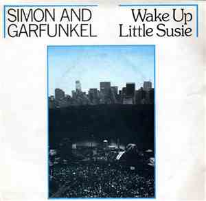 Simon And Garfunkel - Wake Up Little Susie