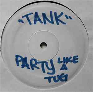 Tank  - Party Like A Thug