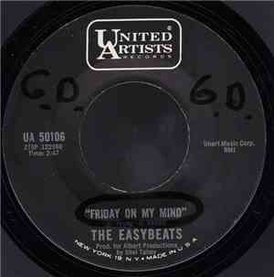 The Easybeats - Friday On My Mind / Made My Bed: Gonna Lie In It