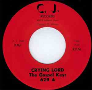 The Gospel Keys  - Crying Lord / I Found The Lord