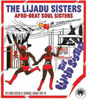 The Lijadu Sisters - Afro-Beat Soul Sisters: The Lijadu Sisters At Afrodisi ...