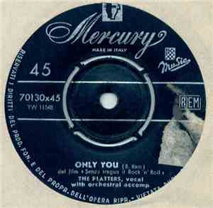 The Platters - Only You