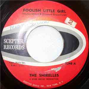 The Shirelles - Foolish Little Girl / Not For All The Money In The World