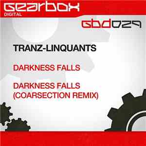 Tranz-Linquants - Darkness Falls