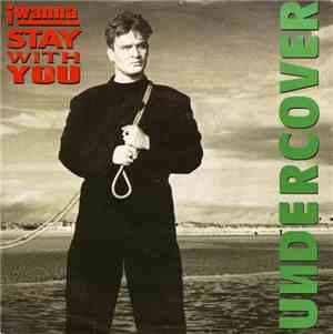 Undercover - I Wanna Stay With You
