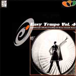 Various - Easy Tempo Vol. 4 (A Kaleidoscopic Collection Of Exciting And Diverse Cinematic Themes)