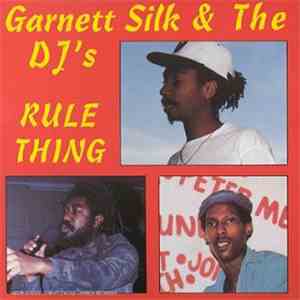 Various - Garnett Silk & The DJ's Rule Thing