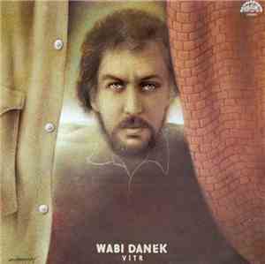 Wabi Daněk - Vítr