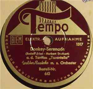 Walter Raatzke m. s. Orchester - Donkey-Serenade / Tango Bolero