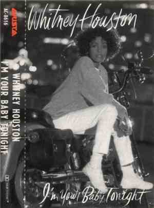 Whitney Houston - I'm Your Baby Tonight