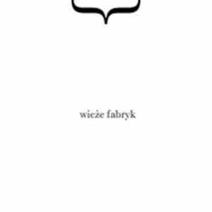 Wieże Fabryk - Demo
