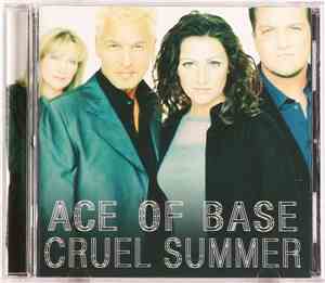 Ace Of Base - Cruel Summer