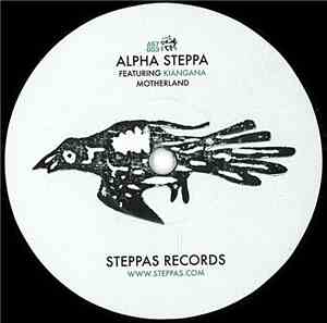 Alpha Steppa Featuring Kiangana - Motherland
