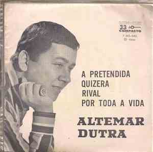 Altemar Dutra - A Pretendida / Quizera / Rival / Por Toda A Vida