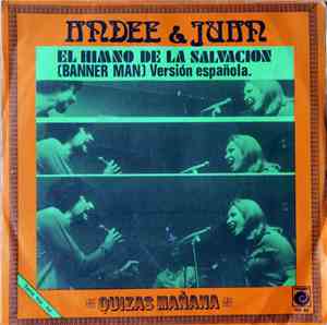Andee & Juan - El Himno De La Salvacion (Banner Man)