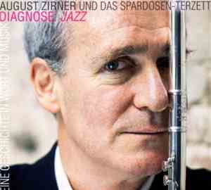 August Zirner Und  Das Spardosen-Terzett - Diagnose Jazz Live: Eine Geschichte In Wort Und Musik