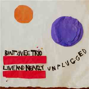 Bent Knee - Live and Nearly Unplugged