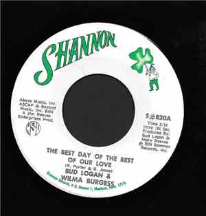 Bud Logan, Wilma Burgess - The Best Day Of The Rest Of Our Love / It Ain't  ...